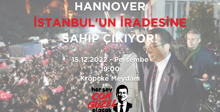 Ekrem İmamoğlu Hannover,Ekrem İmamoğlu Almanya,CHP Ekrem İmamoğlu Hannover,CHP İstanbul Almanya