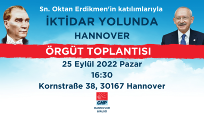 CHP,Almanya,Hannover,Örgüt,Toplantı,İktidar,Cumhuriyet,Halk,Kılıçdaroğlu
