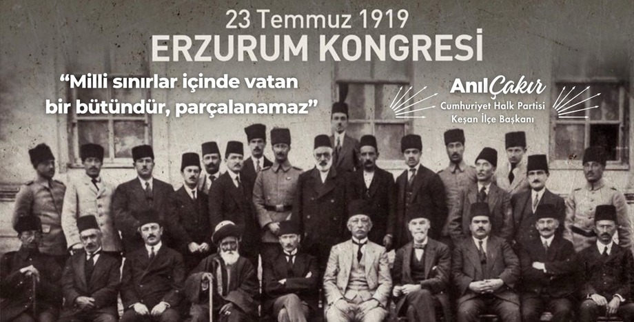 Erzurum Kongresi’nin 105. Yıldönümü kutlu olsun