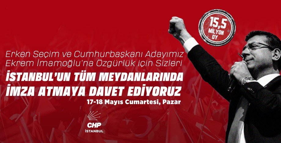 Cumhurbaşkanı Adayımız Ekrem İmamoğlu'na Özgürlük ve Erken Seçim Talebimiz için, Sizleri İstanbul'un Tüm Meydanlarında İmza Atmaya Davet Ediyoruz!