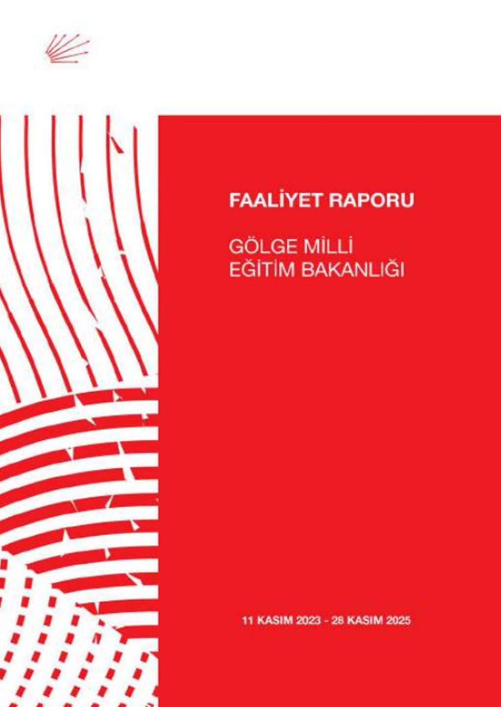 FAALİYET RAPORU (11 KASIM 2025- 28 KASIM 2025)