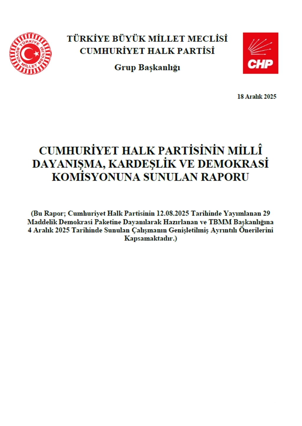CUMHURİYET HALK PARTİSİNİN MİLLÎ DAYANIŞMA, KARDEŞLİK VE DEMOKRASİ KOMİSYONUNA SUNULAN RAPORU