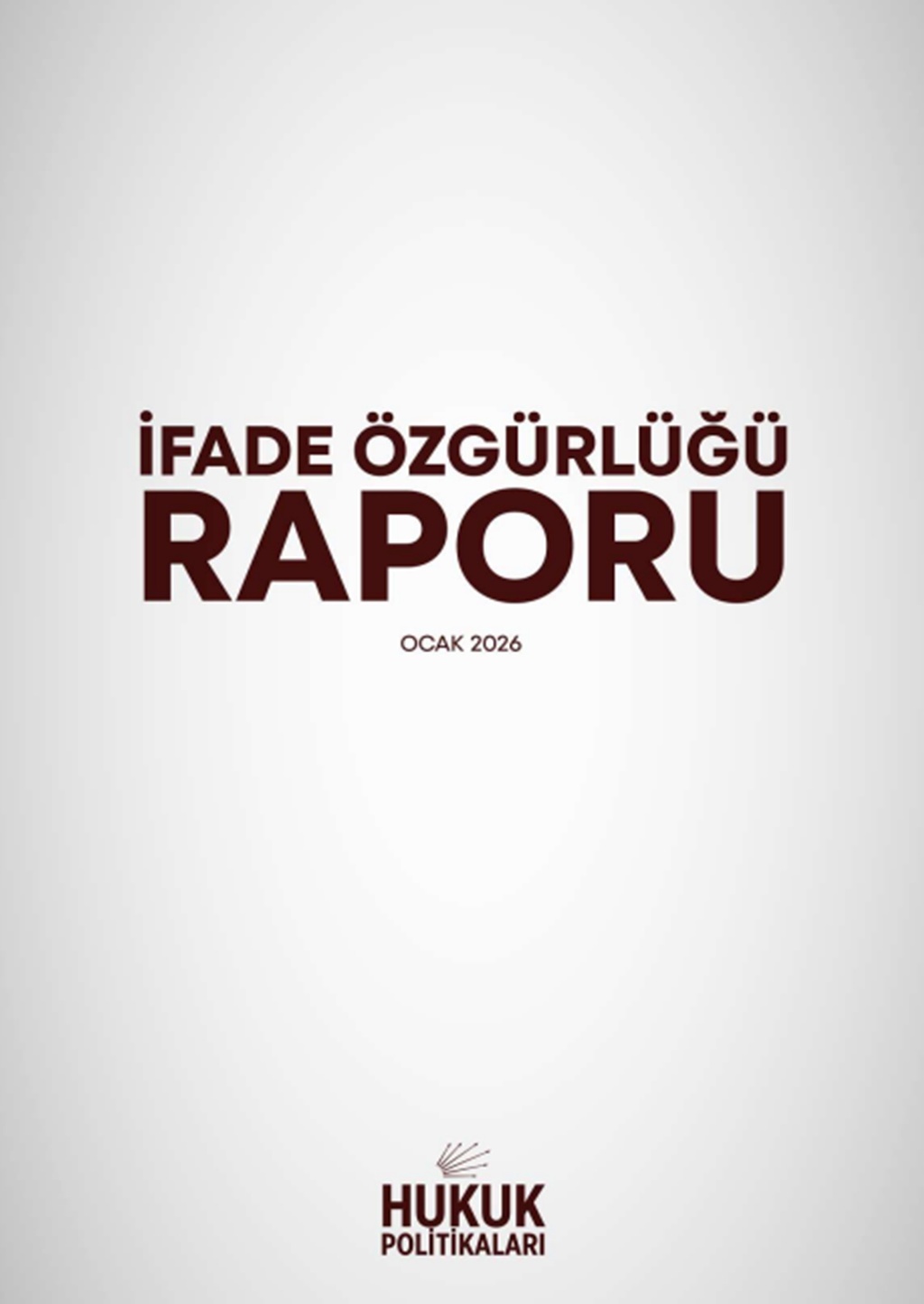 İfade Özgürlüğü Raporu - Ocak 2026 