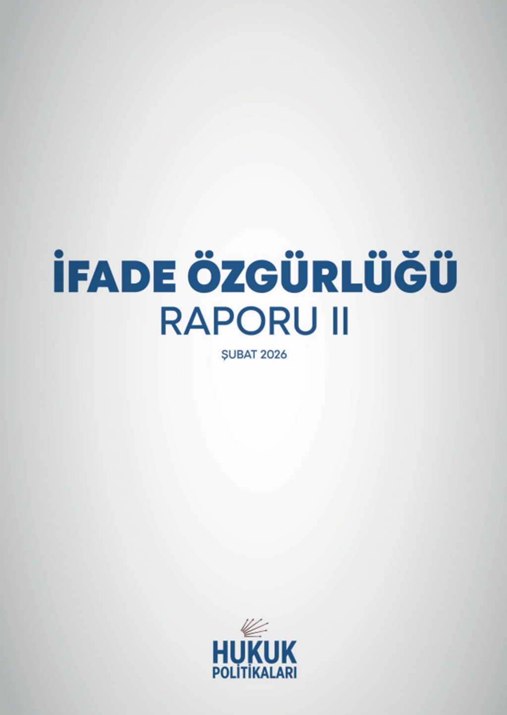 İfade Özgürlüğü Raporu - Şubat 2026